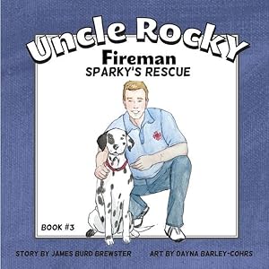 Bild des Verkufers fr Uncle Rocky, Fireman: Sparky\ s Rescue zum Verkauf von moluna