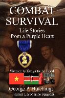 Seller image for Combat Survival-Life Stories from a Purple Heart for sale by moluna