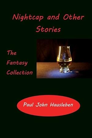 Bild des Verkufers fr Nightcap and Other Stories: The Fantasy Collection zum Verkauf von moluna