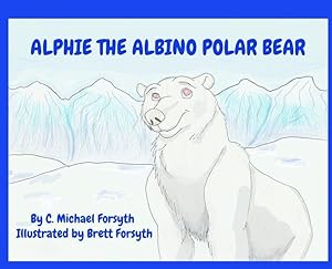 Bild des Verkufers fr Alphie the Albino Polar Bear zum Verkauf von moluna