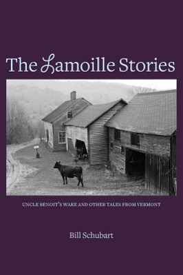 Bild des Verkufers fr The Lamoille Stories zum Verkauf von moluna