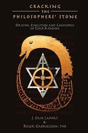 Bild des Verkufers fr Cracking the Philosophers\ Stone: Origins, Evolution and Chemistry of Gold-Making (Paperback Color Edition) zum Verkauf von moluna