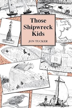 Bild des Verkufers fr Those Shipwreck Kids zum Verkauf von moluna