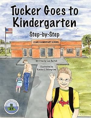 Seller image for Tucker Goes to Kindergarten for sale by moluna