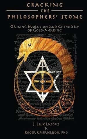 Bild des Verkufers fr Cracking the Philosophers\ Stone: Origins, Evolution and Chemistry of Gold-Making (Hardcover Color Edition) zum Verkauf von moluna