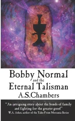 Bild des Verkufers fr Bobby Normal and the Eternal Talisman zum Verkauf von moluna