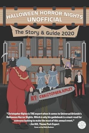 Bild des Verkufers fr Halloween Horror Nights Unofficial: The Story & Guide 2020 zum Verkauf von moluna