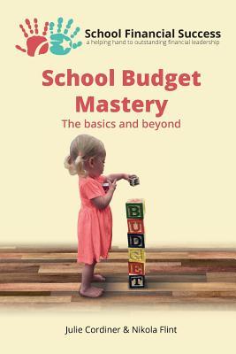 Bild des Verkufers fr School Budget Mastery: The basics and beyond zum Verkauf von moluna