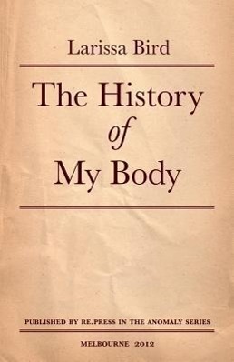 Bild des Verkufers fr The History of My Body zum Verkauf von moluna