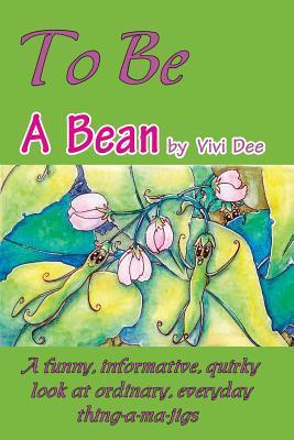 Imagen del vendedor de To Be a Bean a la venta por moluna
