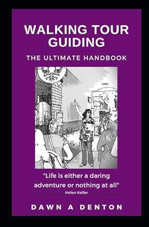 Seller image for Walking Tour Guiding: The Ultimate Handbook for sale by moluna