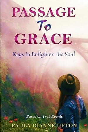 Seller image for Passage To Grace: Keys to Enlighten the Soul for sale by moluna