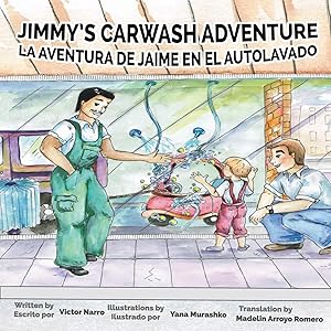 Immagine del venditore per Jimmy\ s Carwash: La Aventura de Jaime en el Autolavado venduto da moluna