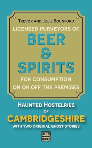 Bild des Verkufers fr Beer & Spirits: Haunted Hostelries of Cambridgeshire zum Verkauf von moluna