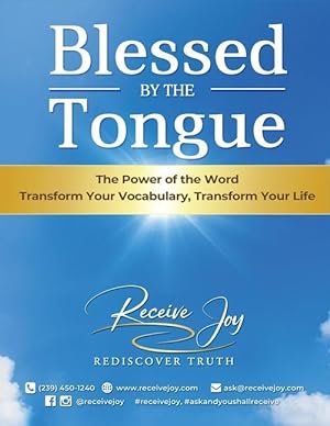 Seller image for Blessed By The Tongue: Transform your vocabulary, transform your life for sale by moluna