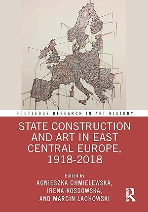 Immagine del venditore per State Construction and Art in East Central Europe, 1918-2018 venduto da moluna