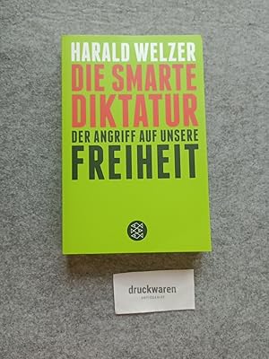 Bild des Verkufers fr Die smarte Diktatur : der Angriff auf unsere Freiheit. Fischer 03552. zum Verkauf von Druckwaren Antiquariat