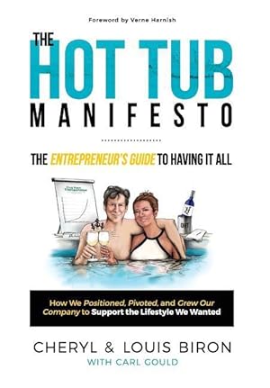 Bild des Verkufers fr The Hot Tub Manifesto: The Entrepreneur\ s Guide to Having It All zum Verkauf von moluna