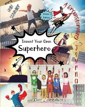 Bild des Verkufers fr Invent Your Own Superhero: A Brainstorming Journal - Deluxe Edition zum Verkauf von moluna