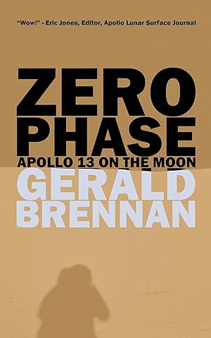 Bild des Verkufers fr Zero Phase: Apollo 13 on the Moon zum Verkauf von moluna