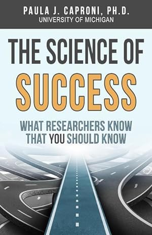 Bild des Verkufers fr The Science of Success: What Researchers Know that You Should Know zum Verkauf von moluna