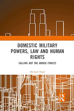 Imagen del vendedor de Domestic Military Powers, Law and Human Rights a la venta por moluna