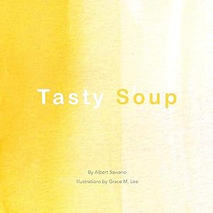 Seller image for Tasty Soup for sale by moluna