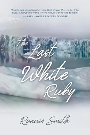 Bild des Verkufers fr The Last White Ruby: The Vanishing Polar Circles zum Verkauf von moluna