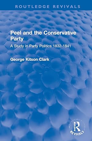 Seller image for Peel and the Conservative Party for sale by moluna