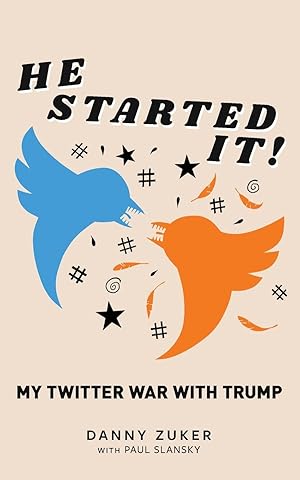 Seller image for He Started It!: My Twitter War with Trump for sale by moluna