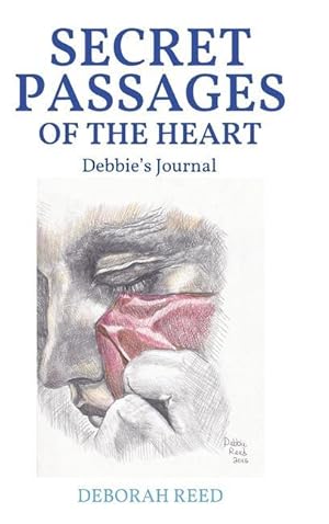 Bild des Verkufers fr Secret Passages of the Heart: Debbie\ s Journal zum Verkauf von moluna