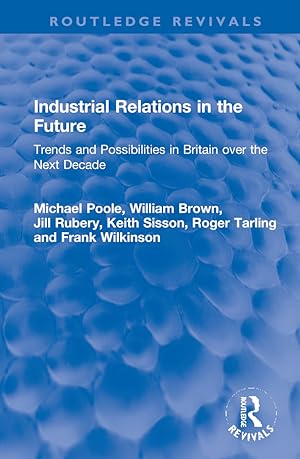 Seller image for Industrial Relations in the Future for sale by moluna