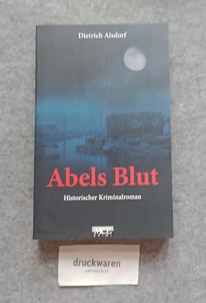 Bild des Verkufers fr Abels Blut : historischer Kriminalroman. MCE-Krimi. zum Verkauf von Druckwaren Antiquariat