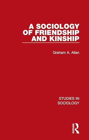 Seller image for A Sociology of Friendship and Kinship for sale by moluna