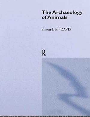 Seller image for The Archaeology of Animals for sale by moluna