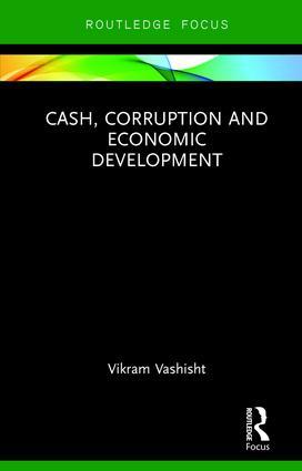 Seller image for Vashisht, V: Cash, Corruption and Economic Development for sale by moluna