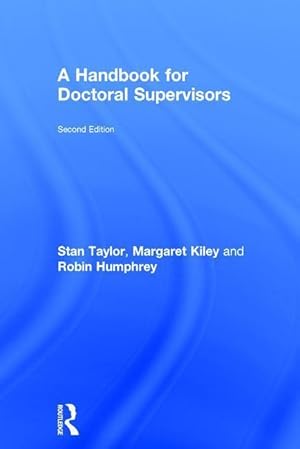 Seller image for Taylor, S: A Handbook for Doctoral Supervisors for sale by moluna