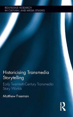 Bild des Verkufers fr Freeman, M: Historicising Transmedia Storytelling zum Verkauf von moluna