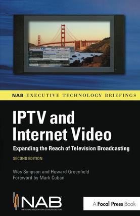 Immagine del venditore per Iptv and Internet Video: Expanding the Reach of Television Broadcasting venduto da moluna