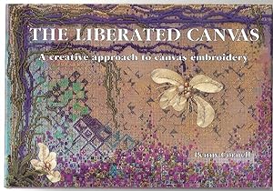 Immagine del venditore per The Liberated Canvas: A creative approach to canvas embroidery. venduto da City Basement Books