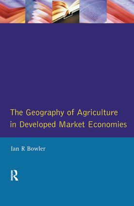 Seller image for Geography of Agriculture in Developed Market Economies, The for sale by moluna