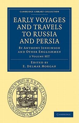 Bild des Verkufers fr Early Voyages and Travels to Russia and Persia 2 Volume Paperback Set: By Anthony Jenkinson and Other Englishmen zum Verkauf von moluna