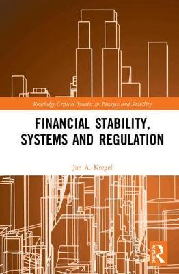 Bild des Verkufers fr Kregel, J: Financial Stability, Systems and Regulation zum Verkauf von moluna