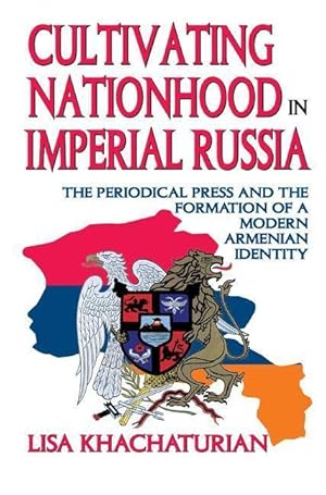 Immagine del venditore per Cultivating Nationhood in Imperial Russia venduto da moluna