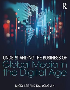 Seller image for Lee, M: Understanding the Business of Global Media in the Di for sale by moluna