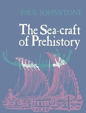Imagen del vendedor de Johnstone, P: The Sea-Craft of Prehistory a la venta por moluna