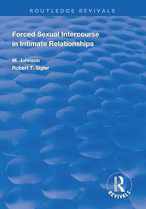 Seller image for Forced Sexual Intercourse in Intimate Relationships for sale by moluna
