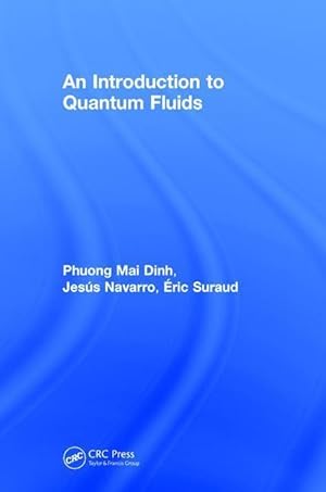 Immagine del venditore per Dinh, P: An Introduction to Quantum Fluids venduto da moluna