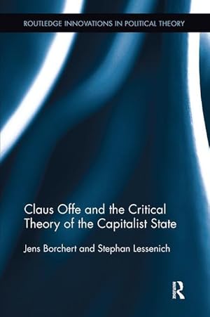 Imagen del vendedor de Borchert, J: Claus Offe and the Critical Theory of the Capit a la venta por moluna