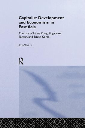 Bild des Verkufers fr Li, K: Capitalist Development and Economism in East Asia zum Verkauf von moluna